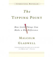 The Tipping Point - Malcolm Gladwell