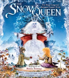 The Snow Queen: The Hans Christian Andersen Classic Story - Kay Woodward, Manuel Sumberac