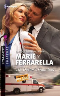 The Doctor's Guardian - Marie Ferrarella