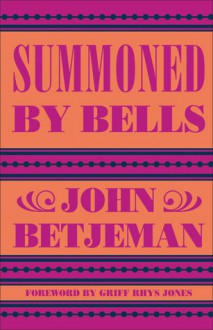 Summoned by Bells - John Betjeman, Griff Rhys Jones