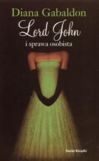 Lord John i sprawa osobista - Diana Gabaldon, Tomasz Lem