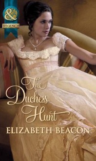 The Duchess Hunt - Elizabeth Beacon