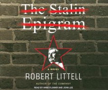 The Stalin Epigram: A Novel - Robert Littell, John Lee, Anne Flosnik