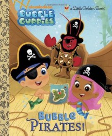 Bubble Pirates! (Bubble Guppies) - Mary Man-Kong, Eren Unten