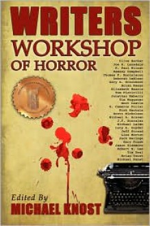 Writers Workshop of Horror - Michael Knost