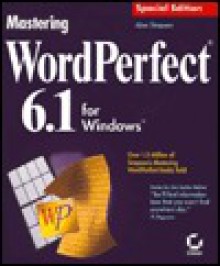 Mastering Word Perfect 6. 1 For Windows - Alan Simpson