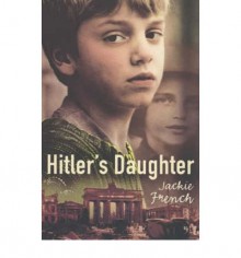 Hitler's Daughter - Jackie French