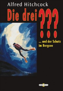 Die drei ??? und der Schatz im Bergsee - 