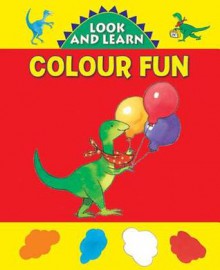 Look and Learn: Colour Fun - Jan Lewis