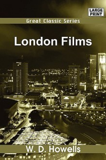 London Films - D. Howells W. D. Howells