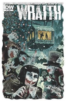 The Wraith: Welcome to Christmasland #4 - Charles Paul Wilson III, Joe Hill