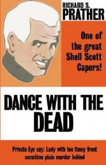 Dance with the Dead - Richard S. Prather