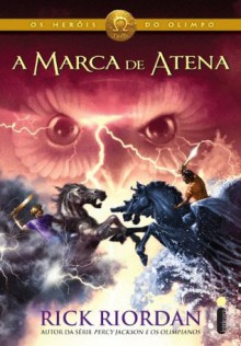 A marca de Atena (Portuguese Edition) - Rick Riordan