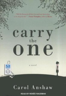 Carry the One - Carol Anshaw