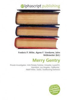 Merry Gentry - Sam B Miller II