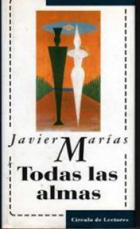 Todas las almas - Javier Marías