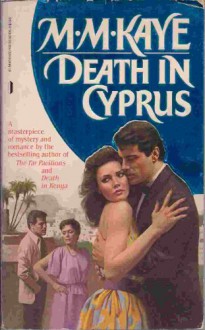 Death in Cyprus - M. M. Kaye