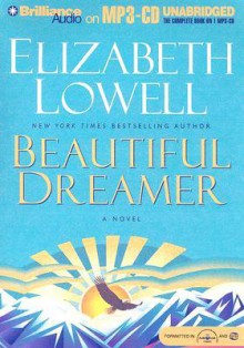 Beautiful Dreamer - Elizabeth Lowell, Laural Merlington