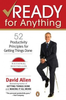 Ready For Anything, 52 Productivity Principles For Work & Life [Cd] - David Allen