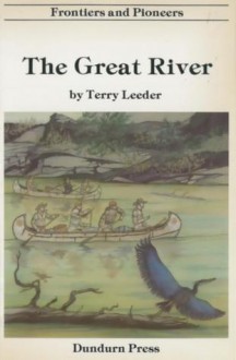 The Great River - Terry Leeder