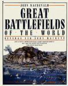 Great Battlefield of the World - John MacDonald, John W. Hackett