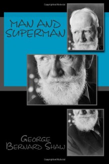 Man and Superman - George Bernard Shaw, Tom Thomas