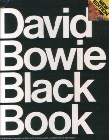 David Bowie Black Book: The Illustrated Biography - Chris Charlesworth, Miles Charlesworth, Charlesworth Miles