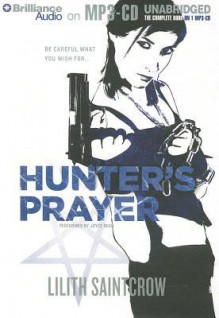 Hunter's Prayer - Lilith Saintcrow