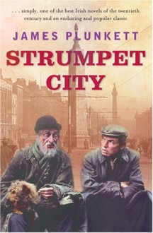 Strumpet City - James Plunkett