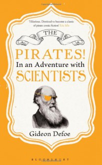 Pirates! in an Adventure with Scientists - Gideon Defoe