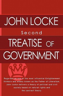 Second Treatise of Government - John Locke