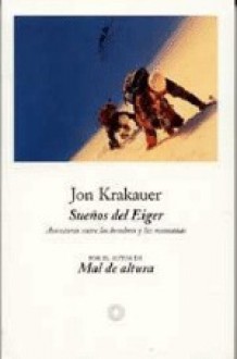 Sueños del Eiger - Jon Krakauer