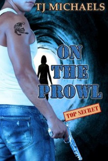 On the Prowl - T.J. Michaels