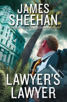 The Lawyer's Lawyer (Audio) - James Sheehan