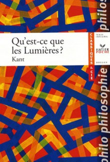 Qu'est-ce que les Lumières? - Immanuel Kant