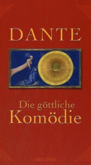 Die göttliche Komödie - Dante Alighieri