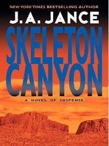 Skeleton Canyon - J.A. Jance