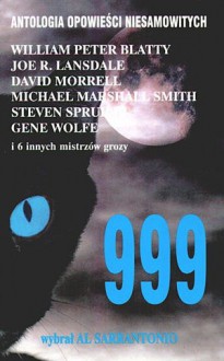 999 tom 2 - Gene Wolfe, Dennis L. McKiernan, Bentley Little, David Morrell, William Peter Blatty, Michael Marshall Smith, Edward Bryant, Joe R. Lansdale, Steven Spruill, Ed Gorman, Peter Schneider, Al Sarrantonio, Dennis L. Monteleone