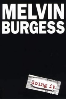 Doing It - Melvin Burgess