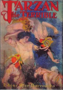 Tarzan the Terrible - Edgar Rice Burroughs