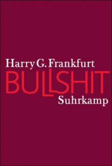 Bullshit - Harry G. Frankfurt