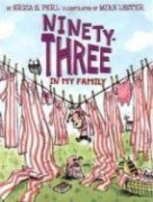 Ninety-Three in My Family - Erica S. Perl, Mike Lester