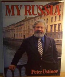 My Russia - Peter Ustinov