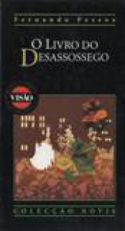 O Livro do Desassossego (Biblioteca Visão, #17) - Fernando Pessoa, José António Almeida