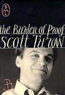 Burden Of Proof (Bloomsbury Modern Library) - Scott Turow