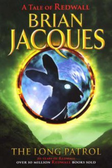 The Long Patrol (Redwall, #10) - Brian Jacques