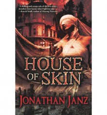 [ House of Skin - IPS [ HOUSE OF SKIN - IPS ] By Janz, Jonathan ( Author )Oct-02-2012 Paperback - Jonathan Janz