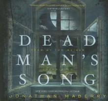 Dead Man's Song - Jonathan Maberry, To Be Announced