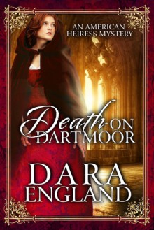 Death on Dartmoor - Dara England