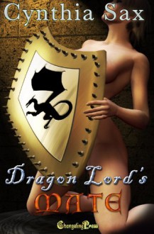 Dragon Lord’s Mate - Cynthia Sax